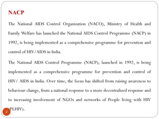 Aids Control Programme Comprehensive Overview of India's National AIDS Control Programme (NACP ...