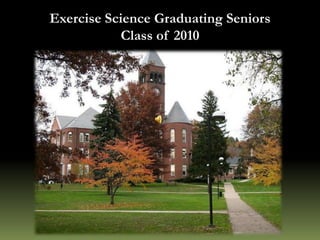 Exercise Science Graduating Seniors Class of 2010 