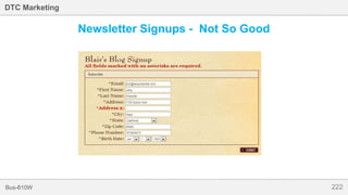222Bus-810W
DTC Marketing
Newsletter Signups - Not So Good
 