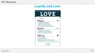 287Bus-810W
DTC Marketing
Loyalty and Love
 