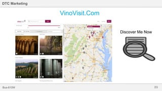 89Bus-810W
DTC Marketing
VinoVisit.Com
Discover Me Now
 