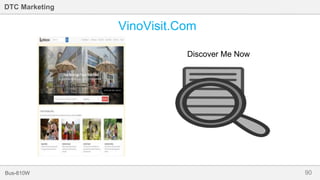 90Bus-810W
DTC Marketing
VinoVisit.Com
Discover Me Now
 