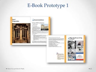 E-Book Prototype 1
How to survive in Paris 23
 