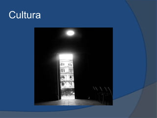 Cultura