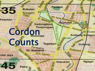 Cordon 
Counts 
 