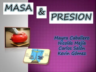 Mayra Caballero
Nicolás Mejía
Carlos Salón
Kevin Gómez
 