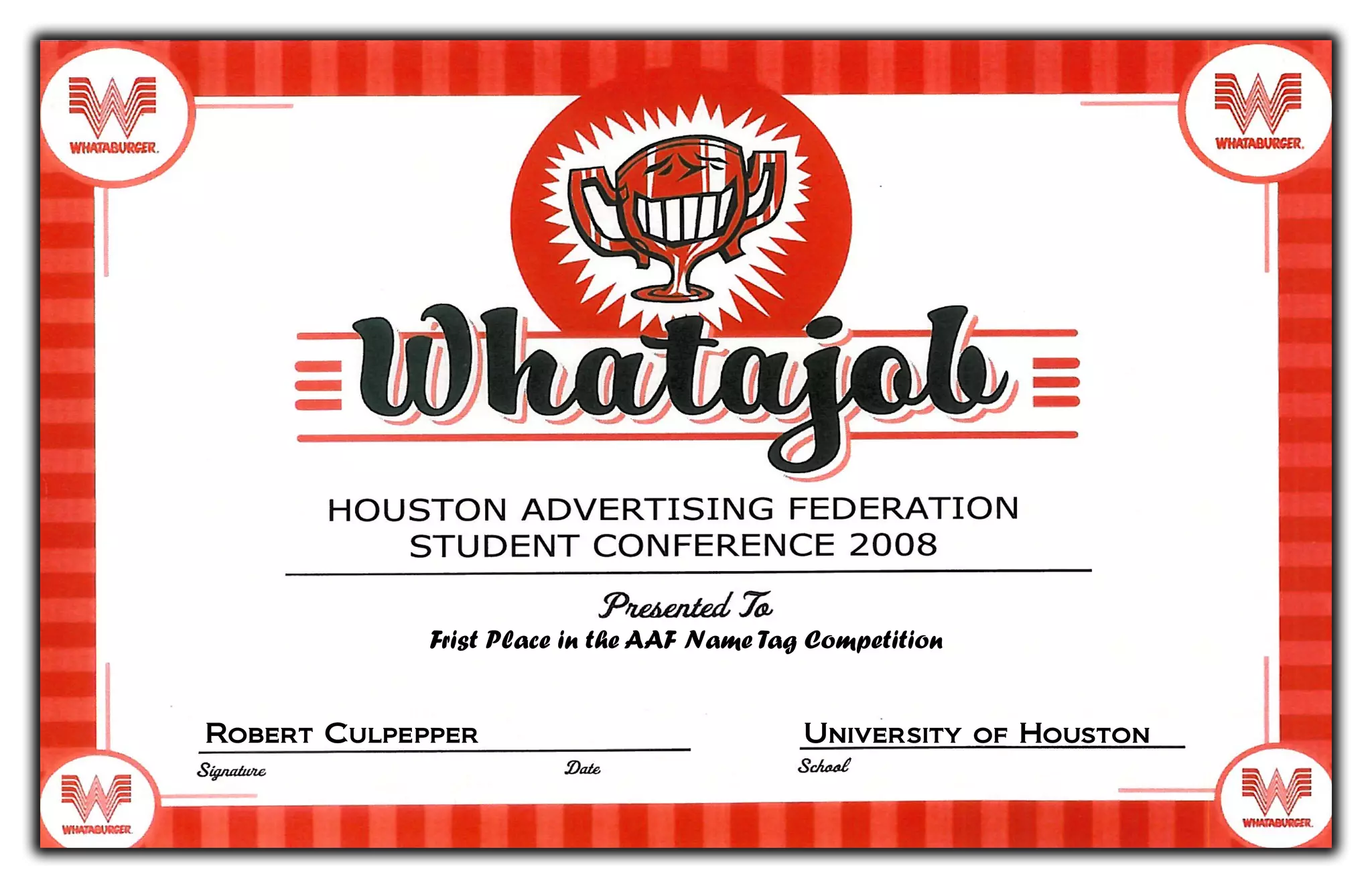 Frist Place in the AAF Name Tag Competition


Robert Culpepper                            University of Houston
 