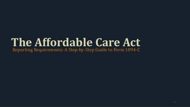 1094 C Reporting Requirements A Step By Step Guide 1094 C Reporting Requirements A Step By Step Guide