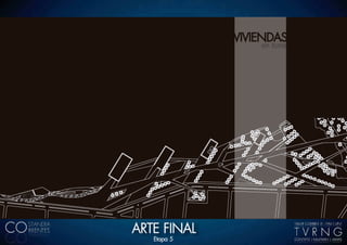 VIVIENDAS
                 en torre




ARTE FINAL
   Etapa 5
 