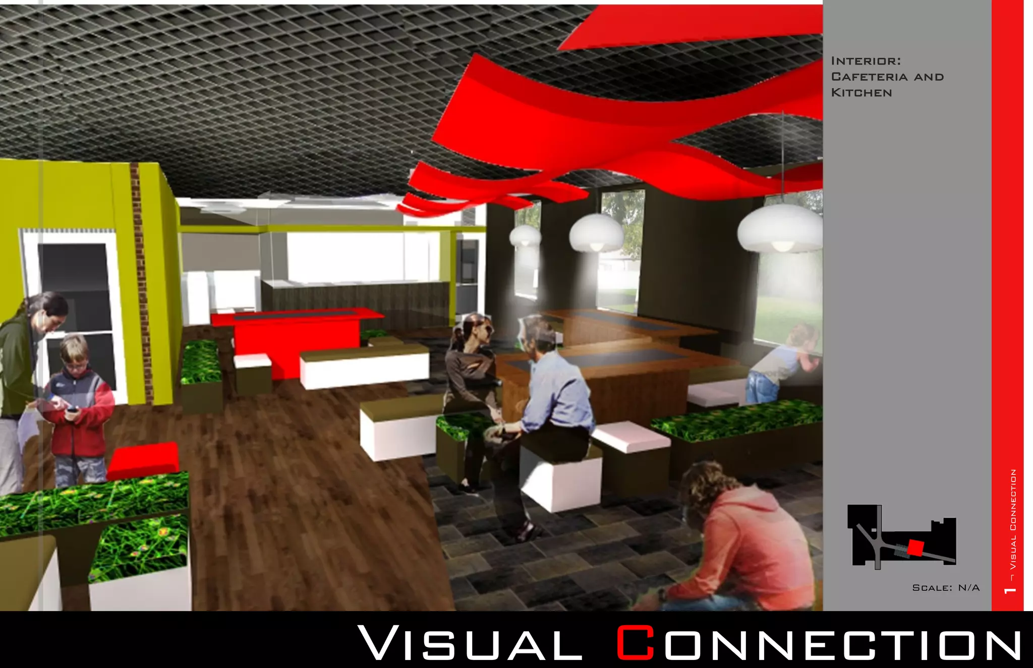 Interior:
            Cafeteria and
            Kitchen




                                  1¬ Visual Connection
                     Scale: N/A




Visual Connection
 