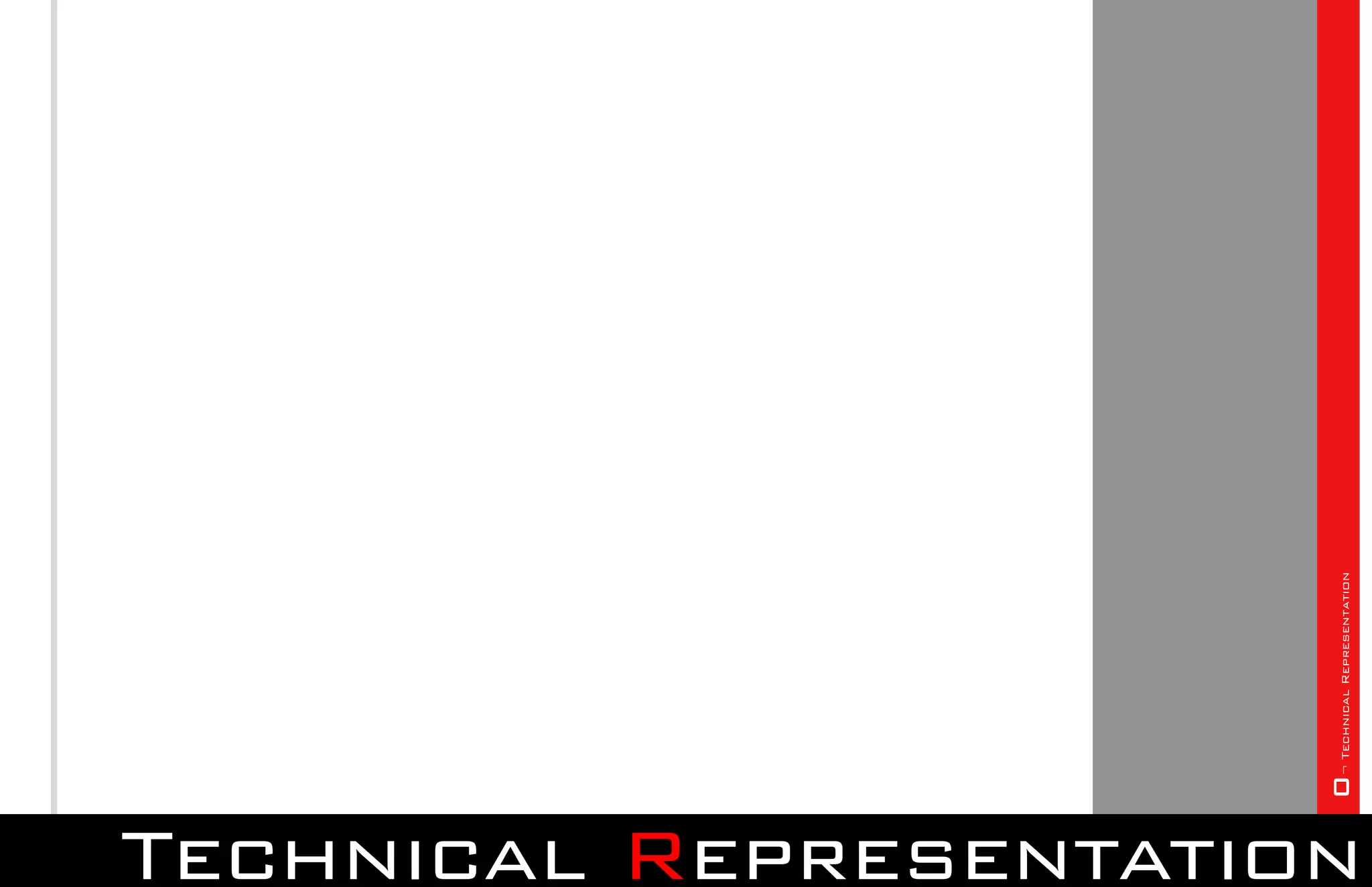 0¬ Technical Representation
Technical Representation
 