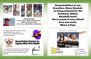 Media Guide Design by Ryan Fox - RFGD MEDIA - www.rfgraphicdesignmedia.comVisit Wilson Baseball @ www.lbwilsonbaseball.org
Liz Goodwin
Jenna Hytrek
Danielle Corpus
STAT GIRLS
VARSITY
 