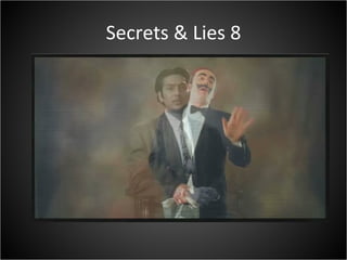 Secrets & Lies 8 