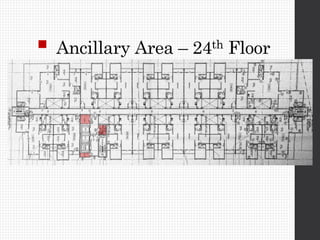  Ancillary Area – 24th Floor
 