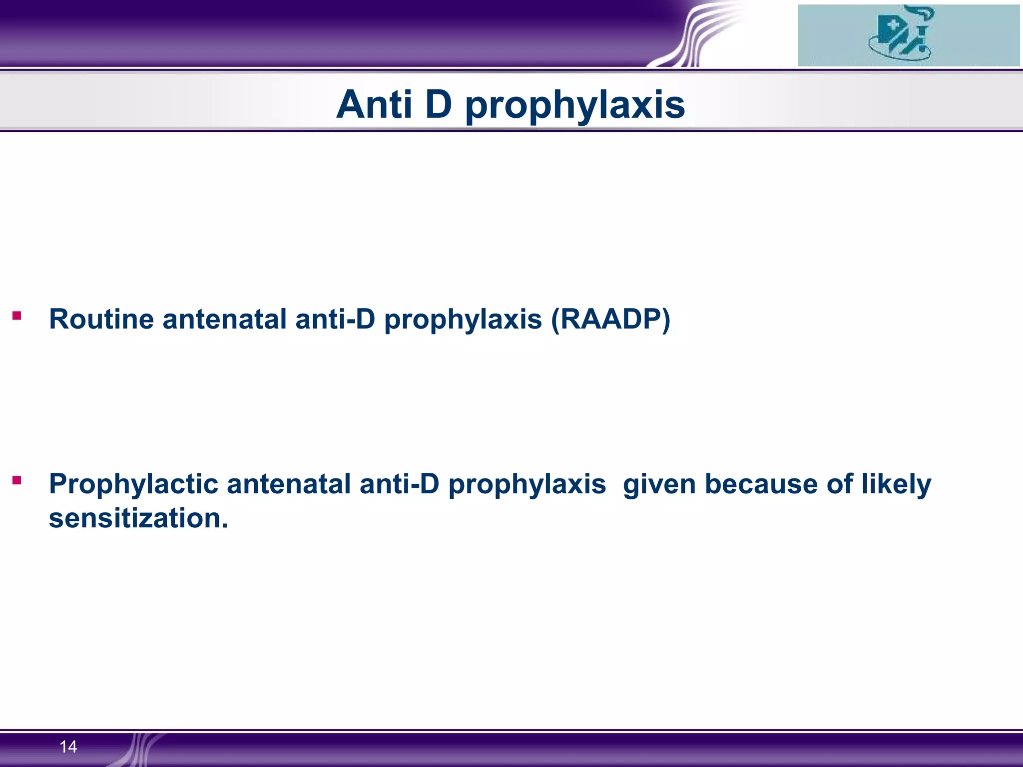 Anti D prophylaxis- Dr. Shashikala | PPT