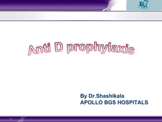 1
By Dr.Shashikala
APOLLO BGS HOSPITALS
 