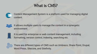 Tips for Selecting Better Content Management System
