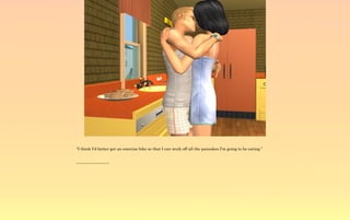 “I think I'd better get an exercise bike so that I can work off all the pancakes I'm going to be eating.”


~-~-~-~-~-~-~-~-~
 