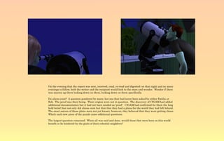 On the evening that the report was sent, received, read, re-read and digested; on that night and on many
evenings to follow, both the writer and the recipient would look to the stars and wonder. Wonder if there
was anyone up there looking down on them, looking down on them specifically.

Do aliens exist? A question pondered by many, but one that had never been asked by either Emilia or
Bob. The proof was their being. Their origins were not in question. The discovery of CIGAM had added
additional documentation but it had not been needed as 'proof'. CIGAM had confirmed for them the long
held belief that not only did aliens exist but that that they had a plans for the world they had left behind.
The exact nature of those plans were not yet known, however, they believed that they were getting closer.
Which each new piece of the puzzle came additional questions.

The largest question remained; When all was said and done, would those that were born on this world
benefit or be hindered by the goals of their celestial neighbors?
 