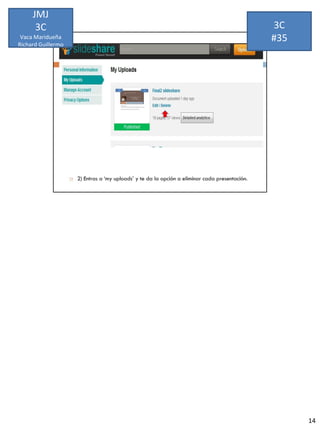 JMJ
      3C            3C
 Vaca Maridueña
Richard Guillermo
                    #35




                          14
 