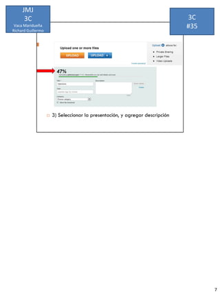 JMJ
      3C            3C
 Vaca Maridueña
Richard Guillermo
                    #35




                          7
 