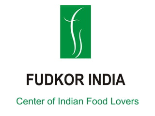 Center of Indian Food Lovers 
