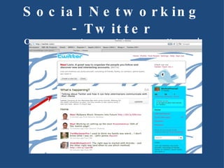 Social Networking - Twitter Conversations with your clients! 