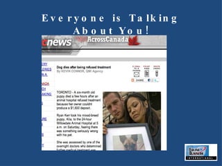 Everyone is Talking About You! 