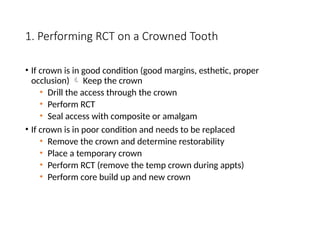 Lr1 Access Rct Final 8 Resto of RCT Teeth helpful presentation | PPTX