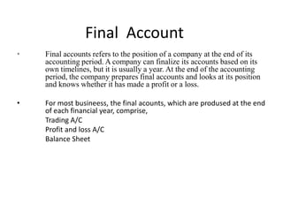 Final  Account  ,[object Object]