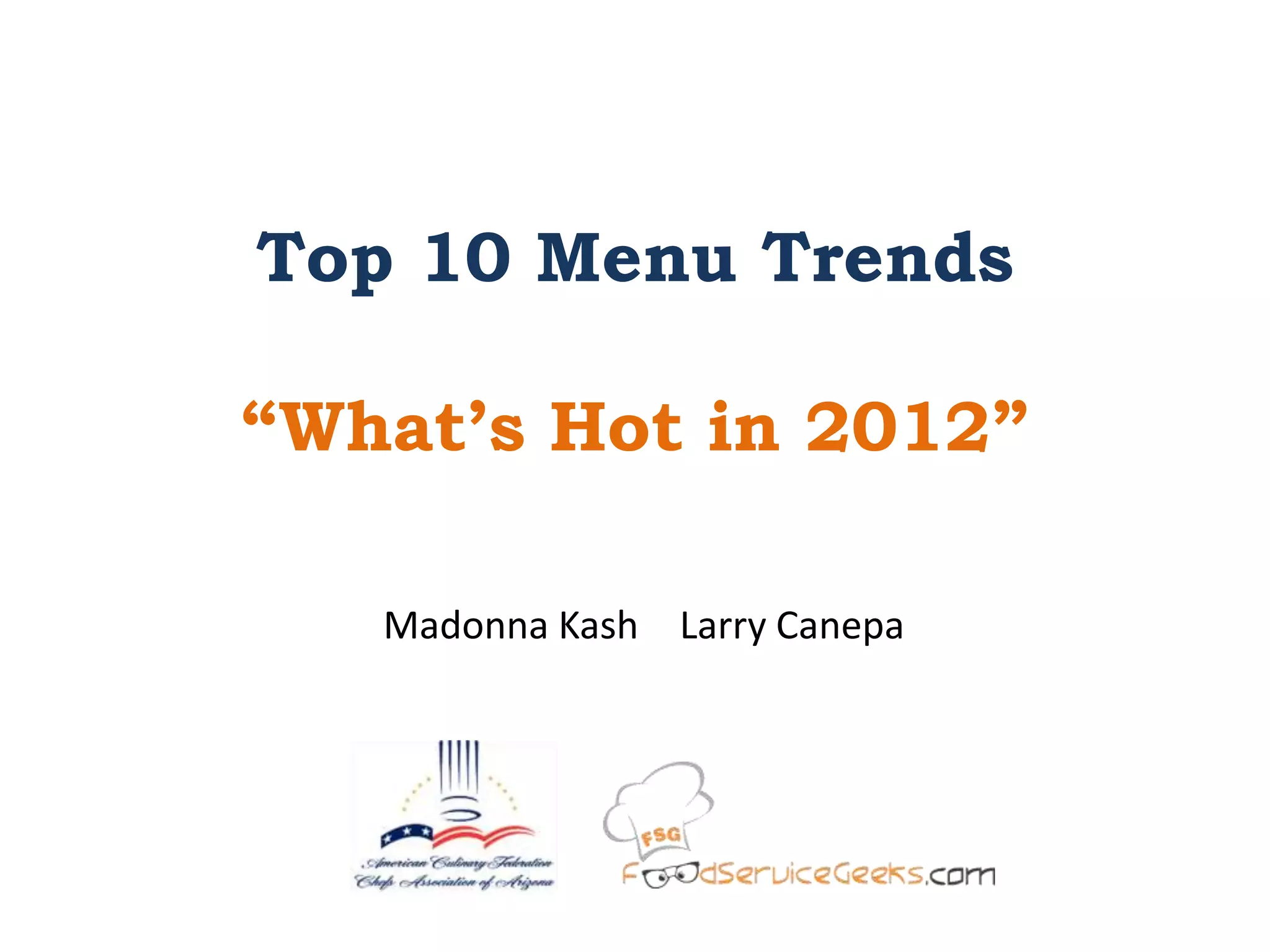 AZ ACTE Summer Conference Top 10 Menu Trends PPT