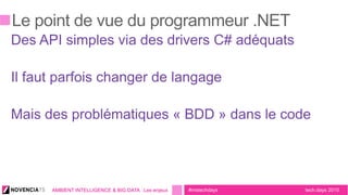 tech.days 2015#mstechdaysAMBIENT INTELLIGENCE & BIG DATA : Les enjeux
 