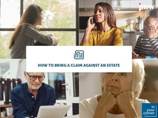 How to bring a claim against an estate 