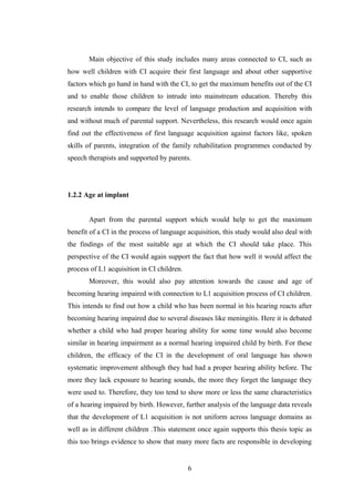 First Language Acquisition in hearing impaired children with cochlear ...