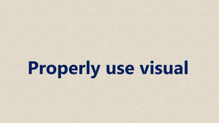 Properly use visual
 