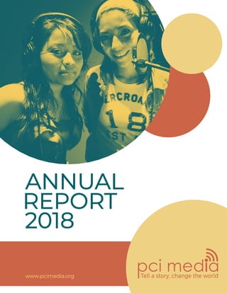 www.pcimedia.org
ANNUAL
REPORT
2018
 