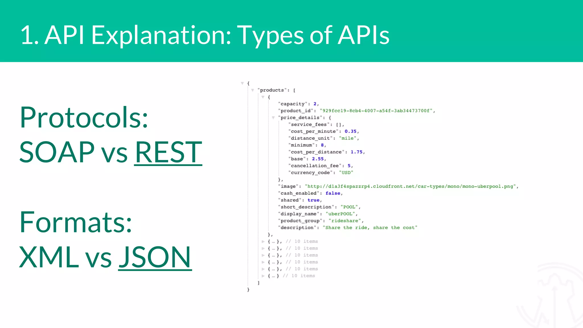 1. API Explanation: Types of APIs Protocols: SOAP vs REST Formats: XML vs JSON