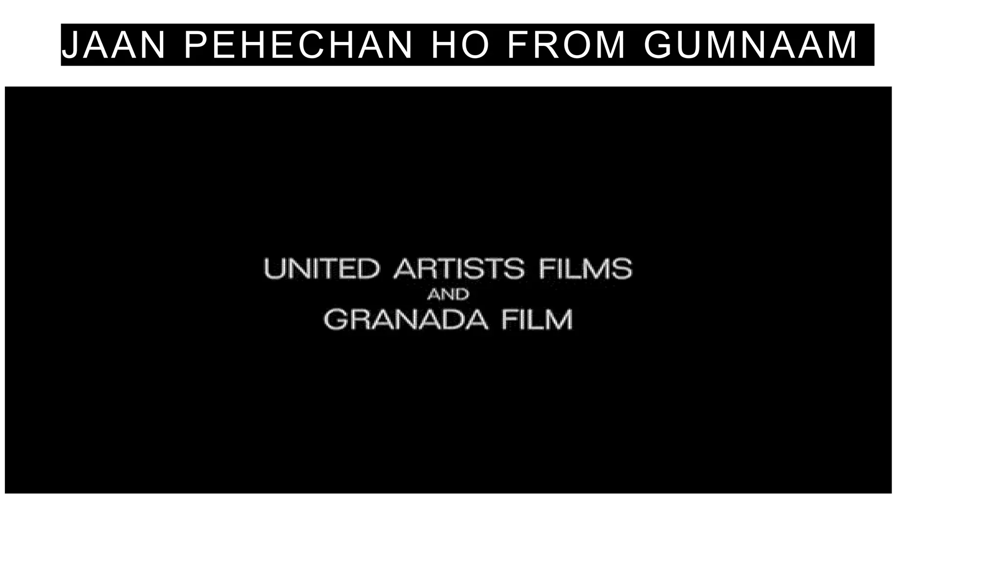JAAN PEHECHAN HO FROM GUMNAAM
 