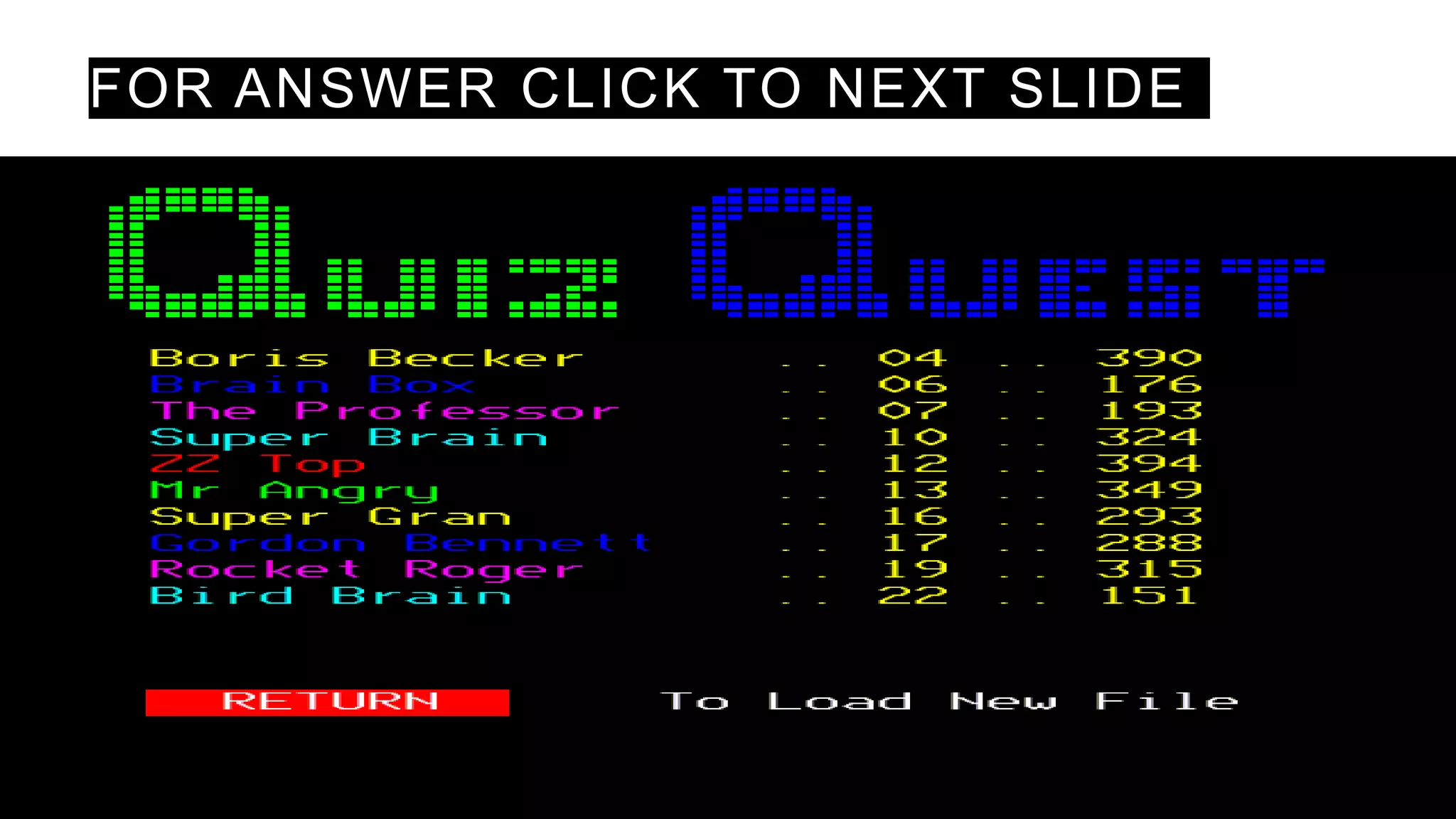 FOR ANSWER CLICK TO NEXT SLIDE
 