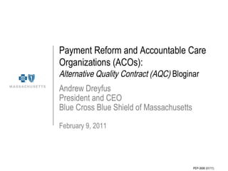 Payment Reform and ACOs