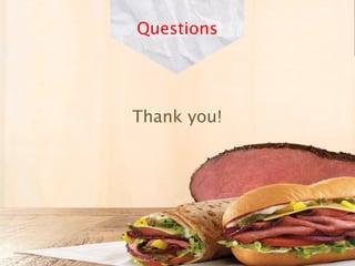 Questions




Thank you!
 