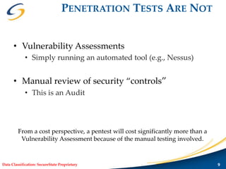 Assessing a pen tester: Making the right choice when choosing a third party Pen Test Firm