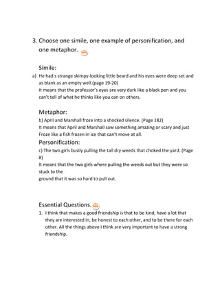 Choose one main idea, or a character view point, or a theme, or the author’s purpose and trace its development throughout the novel.