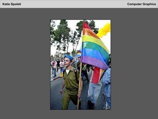 Katie Spoleti Computer Graphics
 
