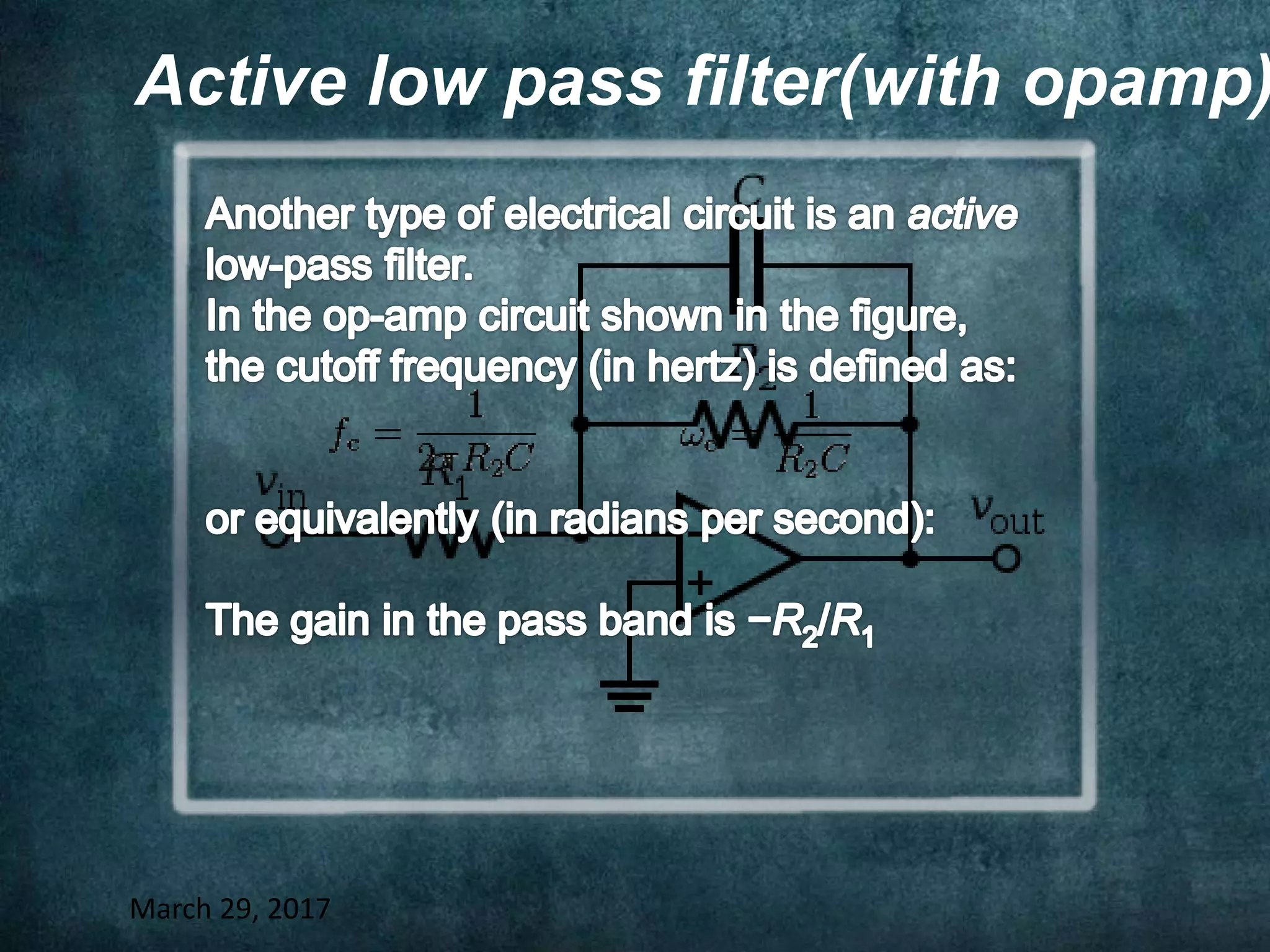 Active low pass filter(with opamp)
March 29, 2017
 