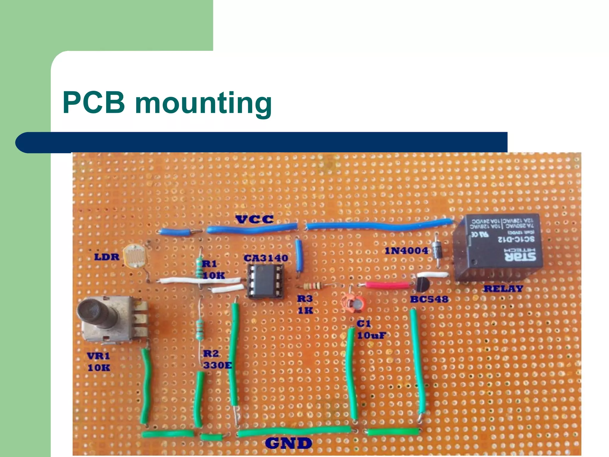 PCB mounting
 