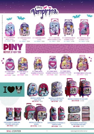 5
K17-27 VAMPIRINA
MOCH 12 PLG
K17 VAMPIRINA MOCH
12 PLG
K17 VAMPIRINA MOCH
12 PLG
K17-27 VAMPIRINA
MOCH C/CARRO 12 PLG
K17 VAMPIRINA MOCH
C/CARRO 12 PLG
K17 VAMPIRINA MOCH
C/CARRO 12 PLG
Art. VM001 · $550 Art. VM002 · $550 Art.VM004 · $550 Art. VM011 · $750 Art. VM012 · $750 Art. VM014 · $750
K17 PINY MOCH 12
PLG 4/40
K17 PINNY MOCH
C/CARRO 12 PLG 2/12
K17 PINNY MOCH
12 PLG 4/40 K17 PINNY MOCH 15 PLG 3/25
K17 PINNY MOCH
C/CARRO 15 PLG 2/8
K17 PINNY MOCH
C/CARRO 12 PLG 2/12
ART. PY003 - $450 ART. PY004 - $600ART. PY007 - $500 ART. PY011 - $750ART. PY012 - $1000ART. PY008 - $650
MOCHILA JARDÍN TD 3D
LOUIS-ALEX
MOCHILA TD CON BOL/FTE.
PATTERN PJES. SURT.
MOCHILA C/RUEDAS TD PJES.SURT.
CARTUCHERA TD SOBRE BOL
FTE PORT. LOUIS-ALEX
CARTUCHERAS TD PORTABLE A
CARPETA LOUIS
MOCHILA TD CARRO 16¨
OFERTA
CARTUCHERAS TD DESPLEGA -
BLE PATTERN PJES SURT.
ART. 97116 - $550 ART. 97199 - $890 ART. 97701W - $1440
ART. 97513 - $200 ART. 97504 - $240ART. 97794 - $1300 ART. 97502 - $295
 