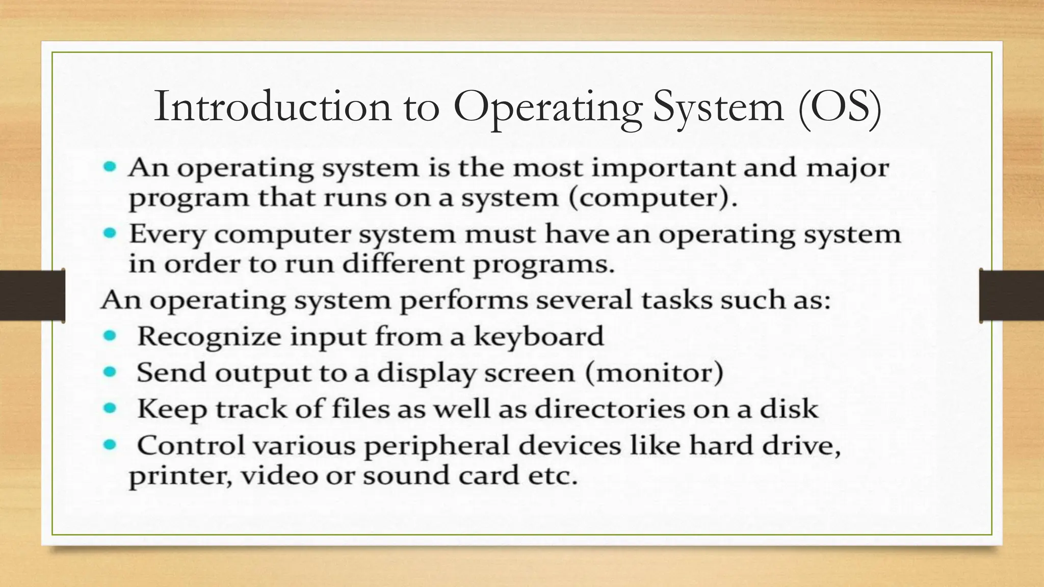 Introduction to Operating System (OS)
 