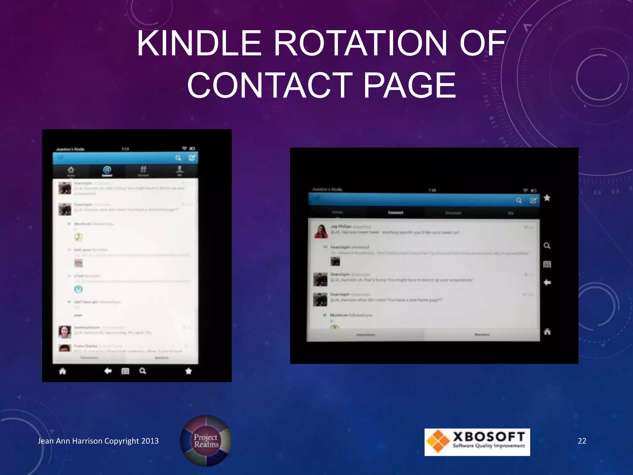 KINDLE ROTATION OF
CONTACT PAGE
Jean Ann Harrison Copyright 2013 22
 