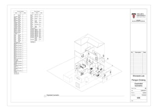 BLD 62403
BUILDING INFORMATION MODELING
Scale
Checked by
Drawn by
Date
Project number
Exploded
Isometric
2B
Pangyo Ondang
Wonseok Lee
23/6/2017
Author
Checker
006
No. Description Date
Furniture Schedule
Type Level Count
42" Ground
Floor
1
385x320x4
25mm
Ground
Floor
1
385x320x4
25mm
Ground
Floor
1
900x650x6
70mm
Ground
Floor
1
1000x400x
2120mm
Ground
Floor
1
1000x400x
2120mm
Ground
Floor
1
1220x510x
1070mm
Ground
Floor
1
1590x580x
380mm
Ground
Floor
1
1800x750x
760mm
Ground
Floor
1
2000x1000
x750mm_w
-4_Seats
Ground
Floor
1
Chair -
Dining
Ground
Floor
1
Chair -
Dining
Ground
Floor
1
Chair -
Dining
Ground
Floor
1
Chair -
Dining
Ground
Floor
1
Ground Floor: 14
385x320x4
25mm
First Floor 1
385x320x4
25mm
First Floor 1
385x320x4
25mm
First Floor 1
385x320x4
25mm
First Floor 1
385x320x4
25mm
First Floor 1
385x320x4
25mm
First Floor 1
385x320x4
25mm
First Floor 1
385x320x4
25mm
First Floor 1
500mm_Di
ameter-700
mm_Height
First Floor 1
915x2083x
1500mm
First Floor 1
1300x260x
800mm
First Floor 1
1422x1981
x330mm-D
ouble
First Floor 1
1422x1981
x330mm-D
ouble
First Floor 1
3100x1400
x725mm
First Floor 1
First Floor: 14
Grand total: 28
Room Schedule
Level Name Area
Ground
Floor
Bathroom 2 m²
Ground
Floor
Entrance 11 m²
Ground
Floor
Kitchen 10 m²
Ground
Floor
Living
Room
17 m²
Ground
Floor
Storage 26 m²
Ground
Floor
Sun Room 4 m²
Ground
Floor
Utility
Room
2 m²
Ground Floor: 7
First Floor Balcony 2 m²
First Floor Balcony 3 m²
First Floor Bathroom 4 m²
First Floor Bathroom 6 m²
First Floor Bedroom 8 m²
First Floor Bedroom 8 m²
First Floor Bedroom 5 m²
First Floor Bedroom 8 m²
First Floor Living
Room
28 m²
First Floor Living
Room
7 m²
First Floor: 10
Grand total: 17
Exploded Isometric
1
 